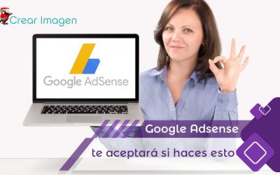 Cosas que hay que hacer para ser aceptado por Google Adsense